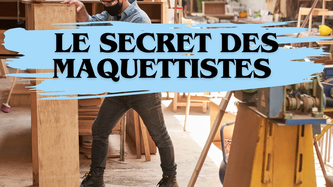 le secret des Maquettistes